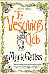 cover art for the paperback edition of Mark Gatiss novel The Vesuvius Club